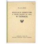 LIBERAK M[arian] A[dam] - Regulacje serwitutów w drugiej połowie XIX wieku w Tatrach....