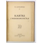 ŁEPKOWSKI W[incenty] - Kartki z widokami Sycylii. Kraków 1908. G. Gebethner i Sp. 16d, s. [4], 49, tabl. 15. opr.....