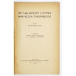 Die neuesten Gesetze des Gymnasiums von Toruń. Herausgegeben von Stanisław Tync. Toruń 1925. Tow. Naukowe. 8, S. [4], XVI, 166....