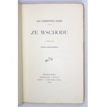 NARKIEWICZ Jan Jodko - Ze Wschodu. Z illustracyami Juliana Maszyńskiego. Warszawa 1899. Gebethner i Wolff. 16d, s. [4], ...