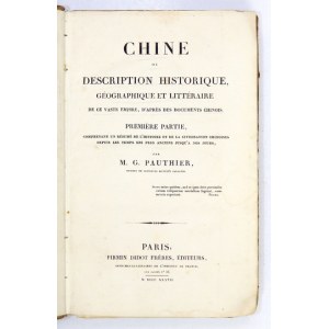 PAUTHIER G[eorges] - Chine ou description historique, géographique et littéraire de ce vaste empire, d&amp;#...