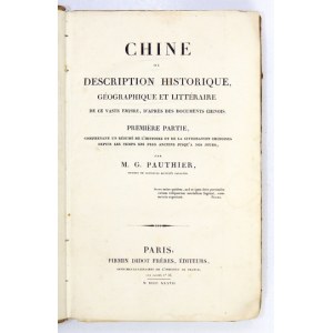 PAUTHIER G[eorges] - Chine ou description historique, géographique et littéraire de ce vaste empire, d&#...