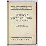 ILUSTROWANY przewodnik po Lublinie. Lublin 1931. Pol. Tow. Krajozn. 16d, s. 133, [6], tab. 20. opr. oryg. pł....