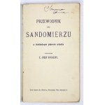 ROKOSZNY Józef - Guide to Sandomierz with detailed plan of the city. Sandomierz [ca 1909]. Print. Sons of S. Niemiry....