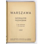 WARSZAWA. Informator przewodnik z 30 mapkami i planami. Warszawa 1937. Związek Propagandy Turystycznej m. st....