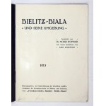 WOPFNER Moriz - Bielitz-Biala ud seine Umgebung. Mit einem Geleitwort von Karl Jankowsky. Bielitz-...