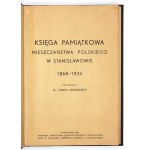 ZIELIŃSKI Jozef - A memorial book of the Polish bourgeoisie in Stanislawow 1868-1934. edited by Dr. .....