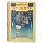 ABRAMOWSKI Wacław - Lotnictwo współczesne. Latawce (aeroplany). Teorja, stan teraźniejszy i znaczenie ich w ogólnym post...