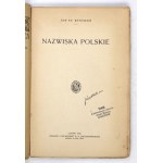 BYSTROŃ Jan St[anisław] - Polish surnames. Lvov 1927. by K. S. Jakubowski. 8, p. VIII, 243....