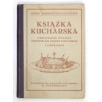 OCHOROWICZ-MONATOWA Marja - Książka kucharska. Zmniejszone wydanie Uniwersalnej książki kucharskiej....