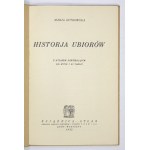 GUTKOWSKA Marja - Historja ubiorów mit Atlas mit 349 Stichen und 11 Tabellen [T. 1-2]. Lwow 1932. Książnica-Atlas.....