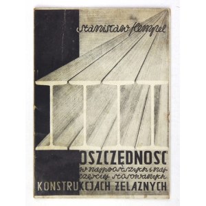 HEMPEL Stanislaw - Sparen in den einfachsten, gebräuchlichsten Eisenkonstruktionen. Warschau 1933. Zakł....