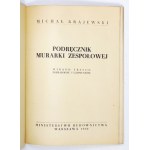 KRAJEWSKI Michał - Handbuch des Mannschaftsmauerwerks. Wyd. III poprawione i uzupełnione. Warschau 1950. min. Budownictwa....