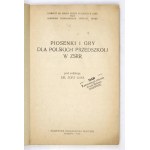 LISSA Zofia - Písničky a hry pro polské mateřské školy v SSSR. Edice: ... Moskva 1945. státní hudební nakladatelství. 8,...