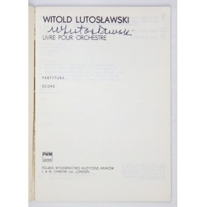 W. Lutosławski - Livre pour orchestre. Mit der Signatur des Komponisten.