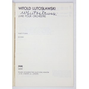 W. Lutosławski - Livre pour orchestre. With the composer's signature.