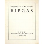 BIEGELEISEN Henryk - Biegas. Lwów 1911. Wyd. Kultura i Sztuka. 4, s. [4], 47, tabl. 52. opr. oryg. pł....