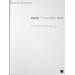 BUSCARINO Maurizio - Kantor. Il circo della morte. Udine 1997. Art& - Temi. 4, s. 166, [2]....