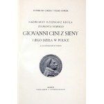 CERCHA S., KOPERA F. - Nadworny rzeźbiarz króla Zygmunta Starego Giovanni Cini z Sieny i jego dzieła w Polsce.