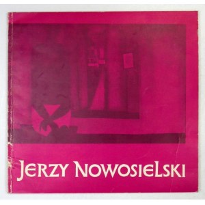 Biuro Wystaw Artystycznych. Jerzy Nowosielski. Malarstwo. Bydgoszcz, IX-X 1985. 8 podł., s. [60]....