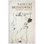 T. Brzozowski - Kwartet zapustny. 1986. Z dedykacją artysty.