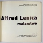 Centralne Biuro Wystaw Artystycznych. Alfred Lenica. Malarstwo. Warszawa, III 1974. 8 podł., s. [82]....
