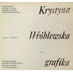 K. Wróblewska. Grafika. Katalog. 1977. Z dedykacją artystki.