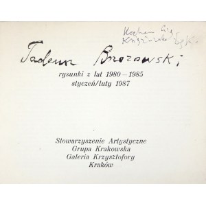 T. Brzozowski. Rysunki. Katalog wystawy. 1987. Z dedykacją artysty.