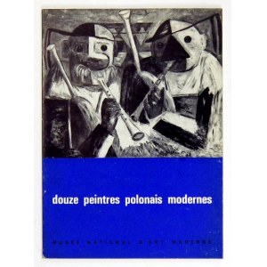 Musée National d&#39;Art Moderne, Paris. Douze peintres polonais modernes. Paris, II-III 1961. 8, s. [27], tabl....