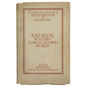 TSP. Katalog wystawy jubileuszowej. I salon wiosenny. 1914.
