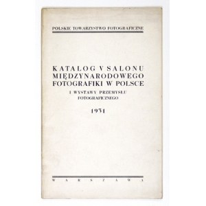 Katalog V Salonu Międzynarodowego Fotografiki w Polsce. 1931.