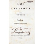 KREMER Józef - Listy z Krakowa. T. 1-3. Wilno 1855. Nakł. i Druk. J. Zawadzkiego. 8, s. [2], 348; [2], 412; 560, [4]...