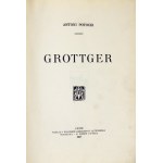 POTOCKI Antoni - Grottger. Lwów 1907. Księg. H. Altenberga. 4, s. VIII, 236, tabl. 208 [w tym 9 barwnych]. opr....