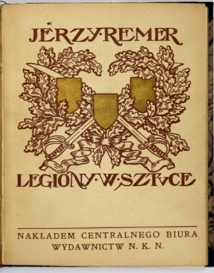 REMER Jerzy - Legiony w sztuce. Wystawa w Pałacu Sztuk Pięknych w Krakowie 1916....