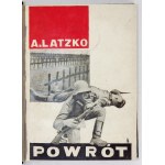 A. LATZKO - Powrót. 1931. Z fotomontażowymi okładkami M. Bermana.