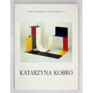 STRZEMIŃSKA Nika - Katarzyna Kobro. Catalogo ragionato delle sculture. A cura di Alina Kalczyńska. Traduzione dal polacc...