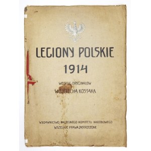 KOSSAK Wojciech - Legiony Polskie 1914 według oryginałów ... [Wiedeń 1915]. Wyd. NKN. folio, tabl. 5....