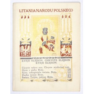 LITANIA Narodu Polskiego. 1915. Proj. Jan Bukowski