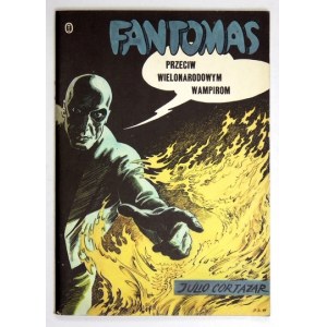 J. Cortazar - Fantomas. 1979. Ilustr. J. Skarżyńskiego.