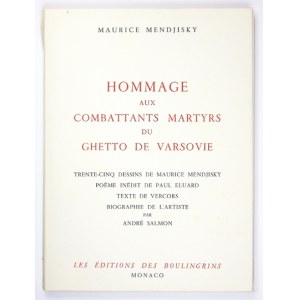 MENDJISKY Maurice - Hommage aux combattants martyrs du ghetto de Varsovie. Trente-cinq dessins de .....