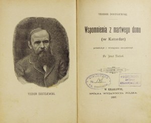 F. Dostojewski - Wspomnienia z martwego domu. 1897. Pierwsze polskie wydanie.