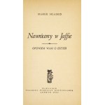 HŁASKO Marek - Nawrócony w Jaffie. Opowiem Wam o Esther. Londyn 1966. Polska Fundacja Kulturalna. 16d, s. 158....