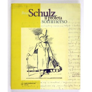 MARCHESANI Pietro - Bruno Schulz, il profeta sommerso. A cura di ... Milano 2000. Libri Scheiwiller. 4, s. 253, [2]...