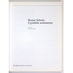 MARCHESANI Pietro - Bruno Schulz, il profeta sommerso. A cura di ... Milano 2000. Libri Scheiwiller. 4, s. 253, [2]...