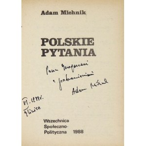 A. Michnik - Polskie pytania. 1988. Z dedykacją autora. Wyd. podziemne.