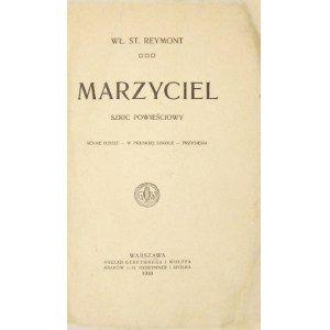 W. S. Reymont - Marzyciel. 1910. Wyd. I.