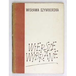 SZYMBORSKA Wisława - Wiersze wybrane. Warszawa 1964. PIW. 16d, s. 115, [1]. opr. oryg. pł.,...