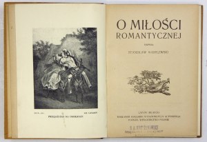 S. Wasylewski - O miłości romantycznej. 1921. Oprawa wydawnicza A. Semkowicza.