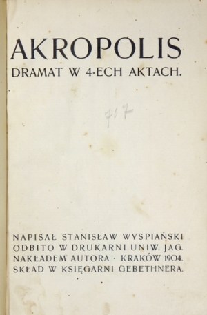WYSPIAŃSKI S. – Akropolis. 1904. Pierwsze wydanie.