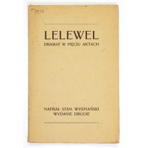 WYSPIAŃSKI S. – Lelewel. 1908. Drugie wydanie.